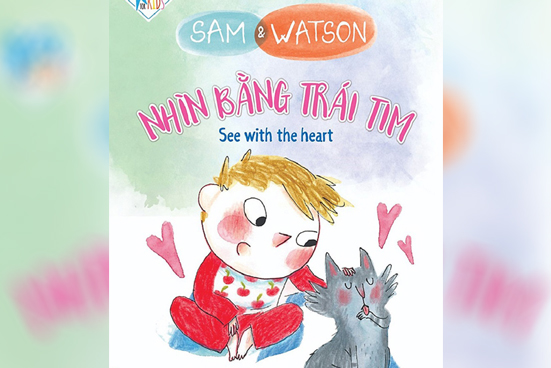 Sam & Watson - Nhìn bằng trái tim