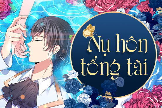 Nụ hôn tổng tài