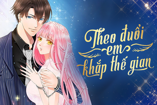 Theo đuổi em khắp thế gian