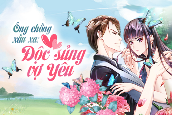 Ông chồng xấu xa: Độc sủng vợ yêu
