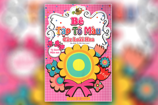 Bé tập tô màu - Các loài hoa