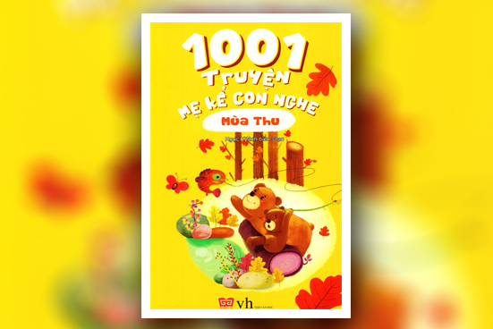1001 truyện mẹ kể con nghe - Mùa Thu