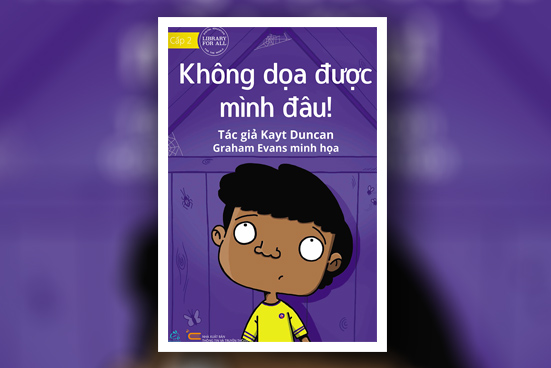 Không dọa được mình đâu!