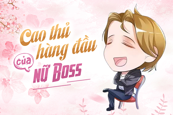 Cao thủ hàng đầu của nữ boss