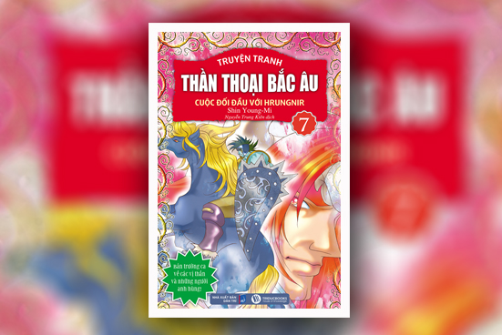 Thần Thoại Bắc Âu - Tập 7: Cuộc đối đầu với Hrungnir