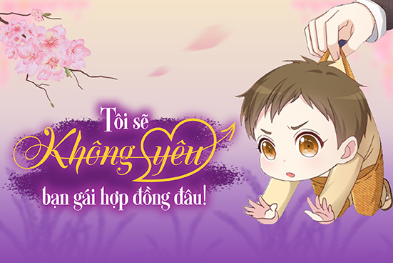 Tôi sẽ không yêu bạn gái hợp đồng đâu