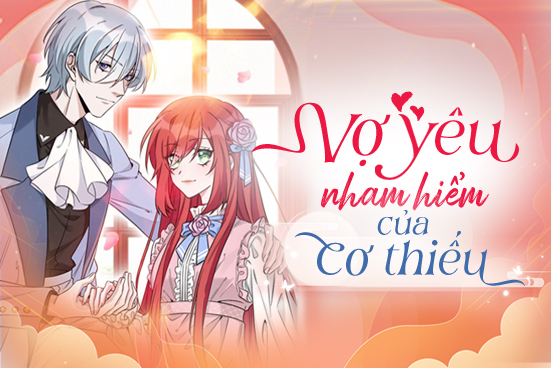 Vợ yêu nham hiểm của Cơ thiếu