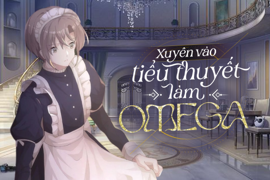 Xuyên vào tiểu thuyết làm Omega