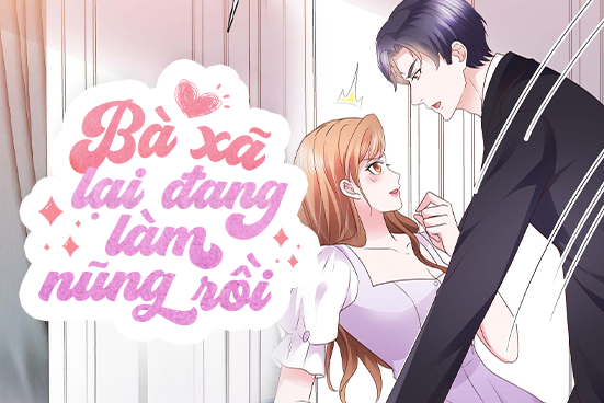 Bà xã lại đang làm nũng rồi