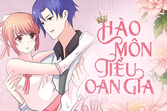 Hào môn tiểu oan gia