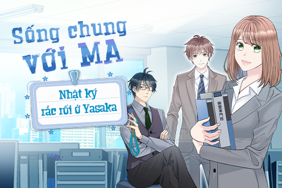 Sống chung với ma: Nhật ký rắc rối ở Yasaka