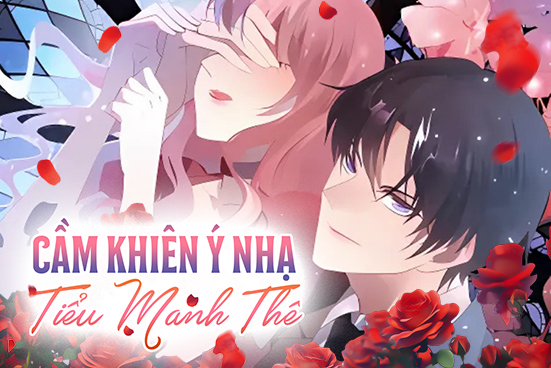 Cầm khiên ý nhạ tiểu manh thê