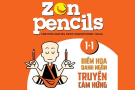Zen pencils: Tập 1 - Biếm họa danh ngôn truyền cảm hứng (Phần 1)