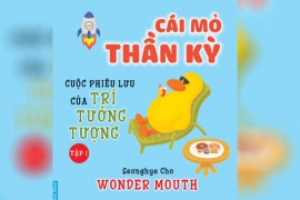Cái mỏ thần kỳ 1 - Cuộc phiêu lưu của trí tưởng tượng