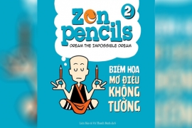 Zen pencils: Tập 2 - Biếm họa mơ điều không tưởng