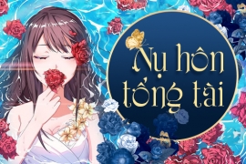 Nụ hôn tổng tài