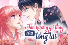 Tân nương gả thay của tổng tài