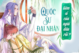 Quốc sư đại nhân, liêm sỉ của ngài đâu rồi?