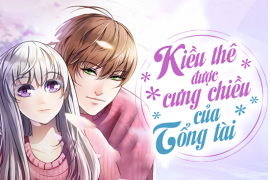 Kiều thê được cưng chiều của tổng tài