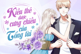 Kiều thê được cưng chiều của tổng tài