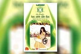 101 câu chuyện học sinh cần đọc giúp các em tự tin và lạc quan trong cuộc sống