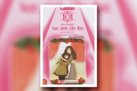101 câu chuyện học sinh cần đọc giúp các em vượt qua nỗi buồn