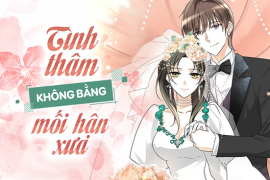 Tình thâm không bằng mối hận xưa