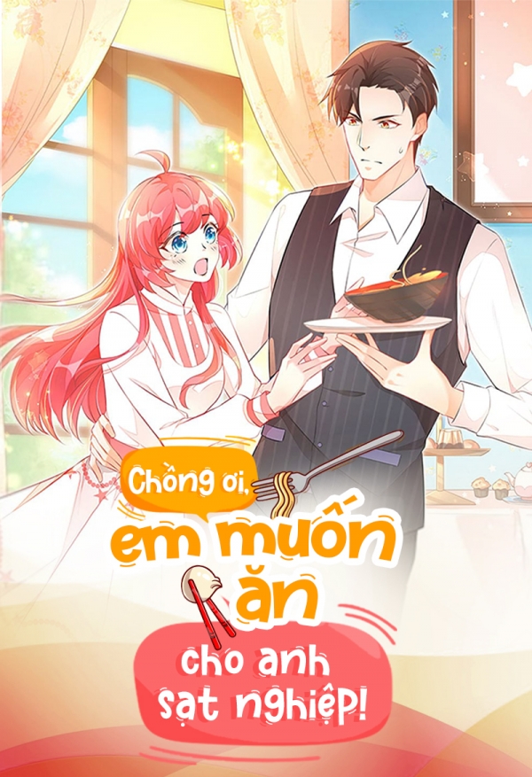 Chồng ơi, em muốn ăn cho anh sạt nghiệp!