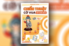 Chiến thuật cờ vua từ con số 0 - Tập 1