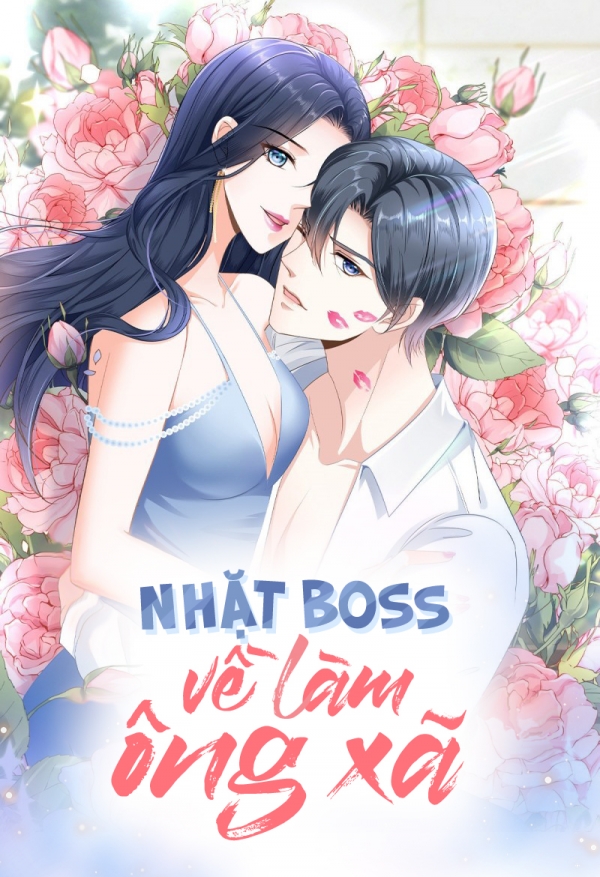 Nhặt boss về làm ông xã