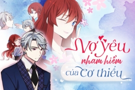 Vợ yêu nham hiểm của Cơ thiếu