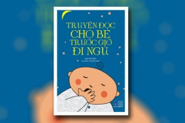 Truyện đọc cho bé trước giờ đi ngủ