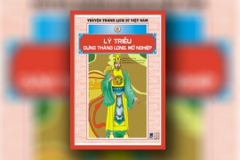 Lý triều dựng Thăng Long, mở nghiệp