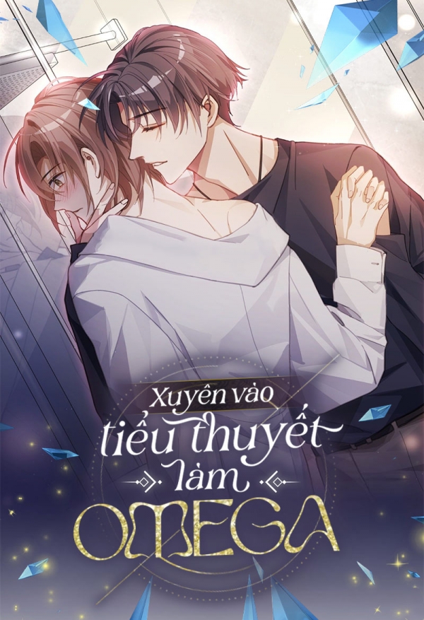 Xuyên vào tiểu thuyết làm Omega