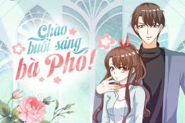 Chào buổi sáng bà Phó!