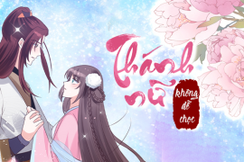 Thánh nữ không dễ chọc