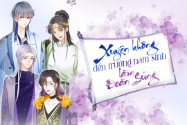 Xuyên không đến trường nam sinh làm đoàn sủng