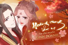 Hoàng cung lắm vị, ta chỉ muốn kinh doanh