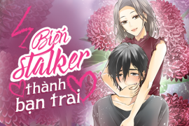 Biến stalker thành bạn trai