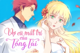 Vợ cũ mất trí của tổng tài