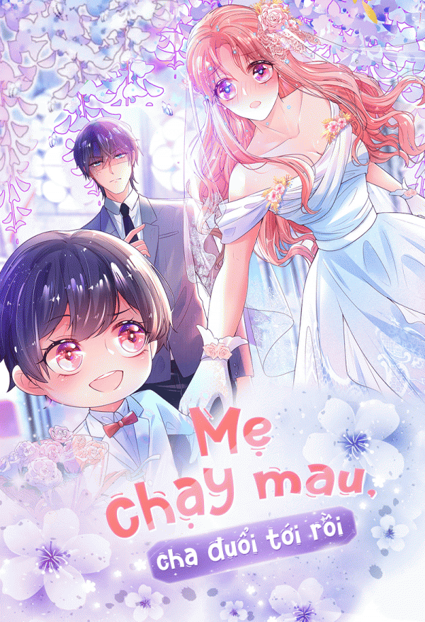 Mẹ chạy mau, cha đuổi tới rồi