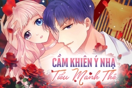 Cầm khiên ý nhạ tiểu manh thê