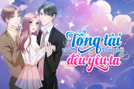 Tổng tài toàn thế giới đều yêu ta